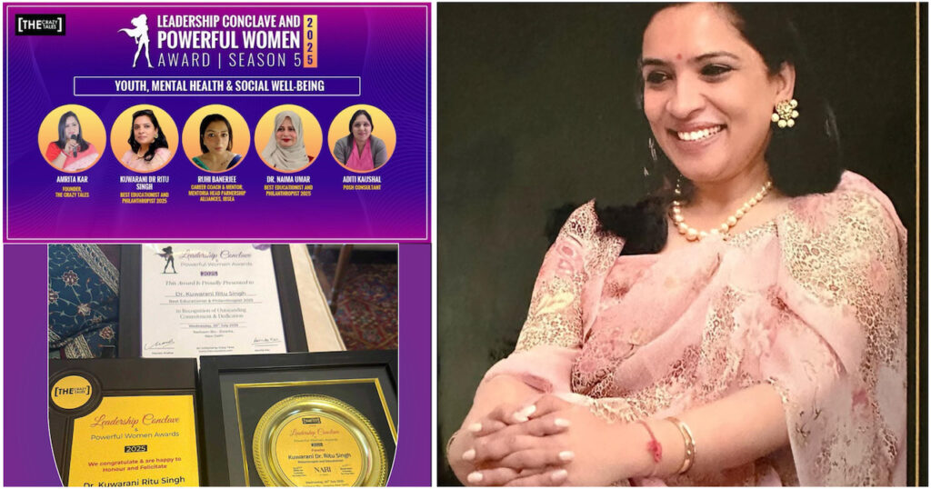 Kunwarani Dr. Ritu Singh Named Best Educationist & Philanthropist 2025 at Leadership Conclave