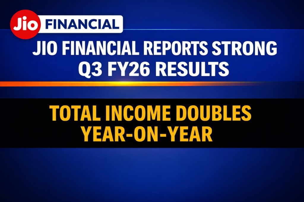 Jio Financial Services Reports Strong Q3 FY26 Performance; Total Income Doubles YoY