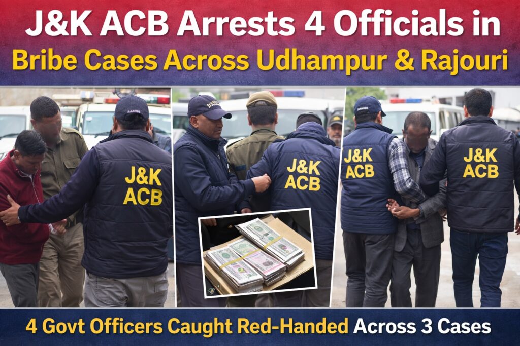 Four Govt Officials Arrested by J&K ACB in Separate Bribery Cases Across Udhampur, Rajouri