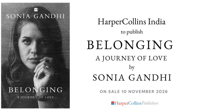 HarperCollins India to publish Sonia Gandhi’s memoir on November 10
