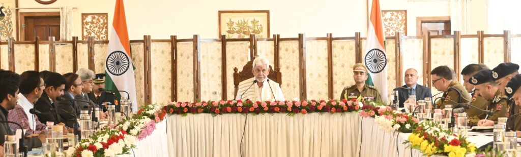 Lt Governor chairs High-Level Review Meeting of Security & Administrative Apparatus of Kashmir Division